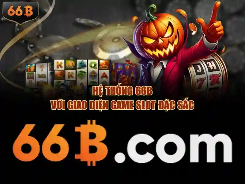 66b apk – Nguồn gốc và sứ mệnh